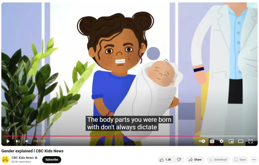 TRT World's Gender Wars in Canada- CBC Kids News gender explainer
image description: a child holds a baby with the caption "the body parts you were borth with don't always dictate..."