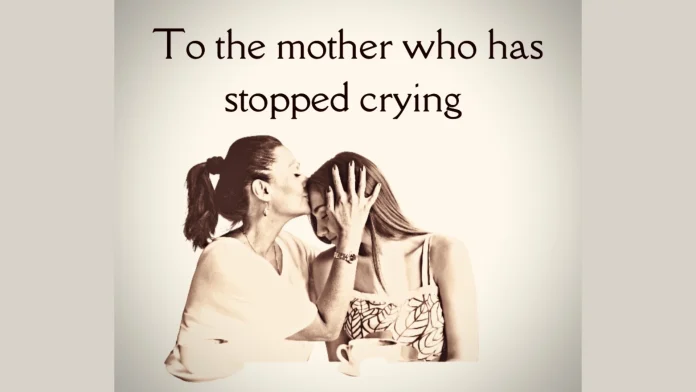 To the mother who has stopped crying - navigating mother child relationships and gender identity transgender ideation