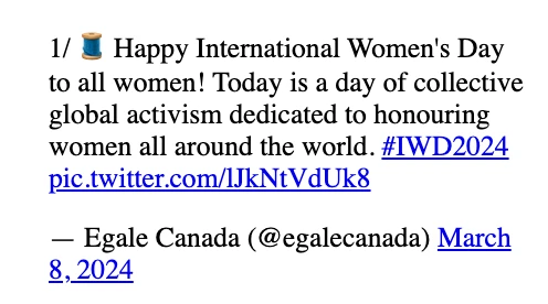 1/ 🧵 Happy International Women's Day to all women! Today is a day of collective global activism dedicated to honouring women all around the world. #IWD2024
pic.twitter.com/lJkNtVdUk8
— Egale Canada (@egalecanada) March 8, 2024