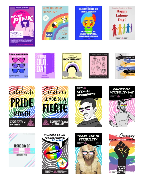 A 4×5 grid of 19 small LGBTQ+ observance-day poster graphics (mostly credited to the Canadian Centre for Gender + Sexual Diversity / Le Centre canadien pour la diversité des genres et de la sexualité, logo appears repeatedly as a pink triangle mark).
Row 1: "APRIL 14, 2021 / DAY OF PINK" on a magenta circle over a purple background, with an illustrated pink polo shirt on a hanger; white callout box reads "Day against bullying, discrimination, homophobia, transphobia & transmisogyny across the world," with a smaller paragraph beneath in low-contrast purple-on-purple text too small to transcribe reliably at source resolution. — "HAPPY INDIGENOUS PEOPLE'S DAY / JUNE 21" over teal, with a medicine wheel and an infinity/inukshuk-style symbol. — "May 17 / CELEBRATE GENDER AND SEXUAL DIVERSITY / INTERNATIONAL DAY AGAINST HOMOPHOBIA, TRANSPHOBIA & BIPHOBIA" on blue with an illustrated face. — "Standing Together in Unity / Happy Labour Day!" with five paper-doll-chain figures in red, orange, green, blue, and purple holding hands.
Row 2: "BISEXUAL AWARENESS WEEK / WALK OF REMEMBRANCE 23RD" with three pairs of sunglasses in pink, purple, and blue stripes; "ccgsd-ccdgs.org." — "COMING OUT DAY / OCTOBER 11TH" with an illustrated open door on purple. — "JULY 14TH / international NON BINARY people's day" on pale yellow with a yellow-white-purple-black rainbow arc and clouds. — "Celebrating All Women / March 8 / International Women's Day" on pink with line-drawn illustrated faces of diverse women. — "On December 10th / THIS YEAR / The Universal Declaration of Human Rights turns 70" over a grey pinstripe background, illustrated with interlocking black, blue, and yellow hands.
Row 3: "Celebrate PRIDE MONTH" (English) and "Célébrez LE MOIS DE LA FIERTÉ" (French) on matching rainbow spiral backgrounds, both crediting "The Canadian Centre for Gender + Sexual Diversity" / "Le Centre canadien de la diversité des genres + de la sexualité." — "ASEXUAL AWARENESS" over a yellow spiral, illustrated portrait of a mustached man wearing ace-flag-striped (black/grey/white/purple) glasses. — "PANSEXUAL VISIBILITY DAY / MAY 24" over a pink spiral, illustrated figure with a beard, horns, and rainbow-striped sunglasses.
Row 4: "TRANS DAY OF REMEMBRANCE / NOVEMBER 20TH" in trans-flag colors (blue/pink/white) diagonal stripes. — "FRANCOPHONIE! 20 MARS" with rainbow-colored lips over a grey spiral and a colored compass/star emblem. — "VISIBILITY / MARCH 31" over a teal spiral, with an Egyptian pharaoh bust wearing trans-flag-striped sunglasses. — "BLACK HISTORY MONTH / Queering / #QUEER BLACK LIVES MATTER" with a raised fist over a rainbow paint-stroke background.