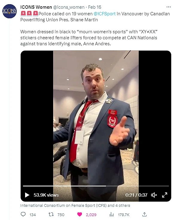A tweet from ICONS Women (@icons_women), dated Feb 16, with three police-siren emojis and the caption: "Police called on 19 women @ICFSport in Vancouver by Canadian Powerlifting Union Pres. Shane Martin. Women dressed in black to 'mourn women's sports' with 'XY=XX' stickers cheered female lifters forced to compete at CAN Nationals against trans identifying male, Anne Andres." Below is an embedded video (53.9K views, playing at 0:21 of 0:37) showing a heavyset man with short gray hair, wearing a navy suit jacket, white shirt, red tie, and a red enamel pin/badge with a lanyard, gesturing with one hand while speaking indoors in what appears to be a hotel conference space, with a light-colored wall and door visible behind him. A caption below the video reads "International Consortium on Female Sport (ICFS) and 4 others," with engagement stats showing 134 replies, 750 reposts, 2,029 likes, and 179.7K views.